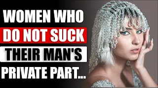 Women Who Do Not Suck Their Man's Private Part | Fascinating Psychological Facts Women|Amazing Facts
