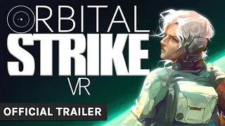 Orbital Strike VR Release Trailer (Draconis Interstellar) PC VR