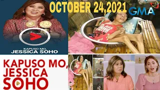 Kapuso Mo, Jessica Soho: October 24, 2021 / Kmjs Full Episode / KMJS