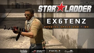 Ex6TenZ bending space and time (STARLADDER Starseries XI GRAND FINAL)
