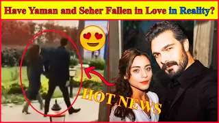 Have Yaman and Seher Fallen in Love in Reality? Hot news for Emanet turkish drama 😍 , Legacy drama