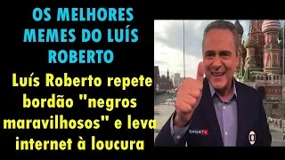 Luis Roberto e Esses Negros Maravilhosos na Copa da Russia! Veja seus momentos mais engraçados