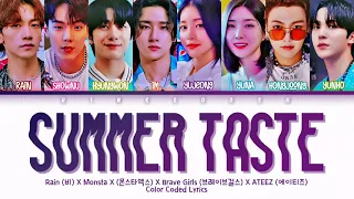 Rain X Monsta X X Brave Girls X ATEEZ - Summer Taste Lyrics (Han/Rom/Eng/Color Coded/Lyrics/가사)