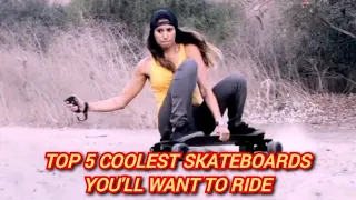 TOP 5 COOLEST SKATEBOARDS YOU'LL WANT TO RIDE | skateboard ride in road | @npmtech1