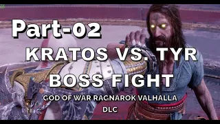 Walk through to kill  Tyr vs Kratos final boss fight #Part-02 #Kratos#Tyr#Kratos, #BossFight#Battle