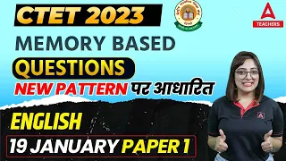 CTET Analysis Today | CTET 19 January Paper Analysis 2023 | CTET English Memory Based Questions