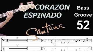 CORAZON ESPINADO (Santana ft. Maná) How to Play Bass Groove Cover with Score & Tab Lesson