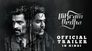 Vikram Vedha (Hindi) - Official Trailer | R. Madhavan, Vijay Sethupathi | Pushkar-Gayathri