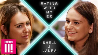 "Did You Cheat On Me With Your Ex?" | Shell & Laura: Eating With My Ex Series 2