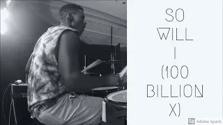 So Will I(100 Billion X) (Live) Drum Cover// Hillsong Worship