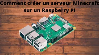 Comment créer un serveur Minecraft sur un Raspberry Pi 4