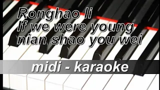 Ronghao Li i 李榮浩 - 年少有為 If I Were Young KARAOKE MIDI FEMALE KEY