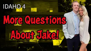 IDAHO 4: MORE QUESTIONS ABOUT JAKE!!! 666 Seconds of MURDER