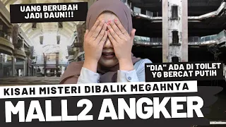 KISAH HORROR MALL-MALL ANGKER DI INDONESIA