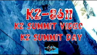 K2 climbing expedition 2022, K2 summit Day, K2 Summit video K2 bottle neck, K2 house chimney