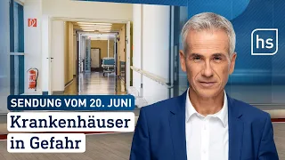 Krankenhäuser in Gefahr | hessenschau vom 20.06.2023
