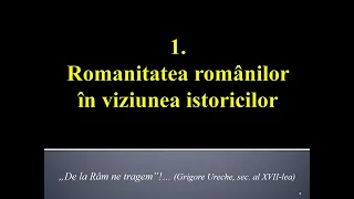 Lecția 1. Romanitatea românilor în viziunea istoricilor