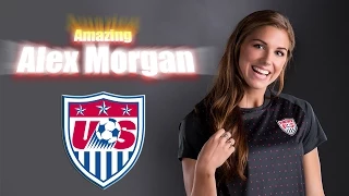 Amazing Alex Morgan ● Goals & Skills ● HD
