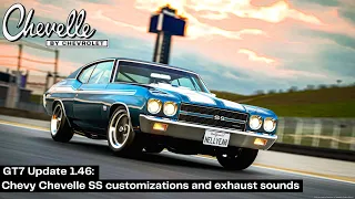 GT7 Update 1.46: 1970 Chevy Chevelle SS customizations and exhaust sounds