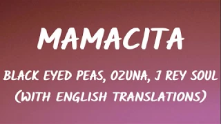 Black Eyed Peas, Ozuna, J. Rey Soul - Mamacita (Letra/Lyrics With English Translation) Video