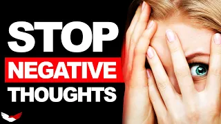 How to Stop Negative Thoughts and Self Doubt Forever