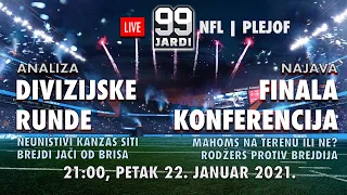 99 jardi #26 | NFL Plejof 2020/21. - LIVE | Analiza divizijske runde I Najava finala konferencija