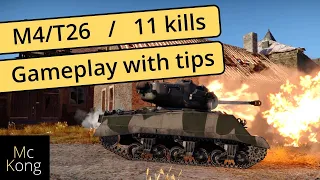 Gameplay with tips on how to play the M4/T26 in War thunder realistic battles