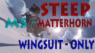 STEEP - Matterhorn mountain story with wingsuit!