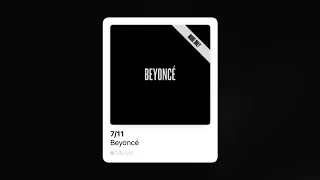 Beyoncé - 7/11 (Slowed & Reverb)