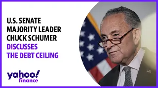 U.S. Senate Majority Leader Schumer discusses the debt ceiling