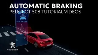 Automatic Emergency Braking | PEUGEOT 508 Tutorial Videos