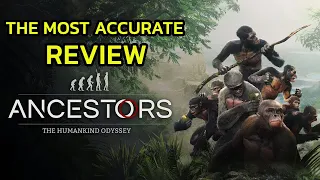 The most accurate review: Ancestors The Humankind Odyssey