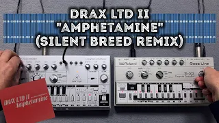 Drax Ltd II "Amphetamine" (Silent Breed Remix) – Roland TB-303, Behringer TD-3 Pattern Tutorial