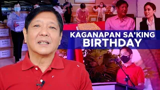 BBM VLOG #177: Kaganapan Sa'king Birthday | Bongbong Marcos