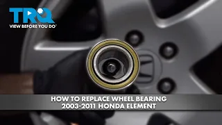 How to Replace Wheel Bearing 2003-2011 Honda Element