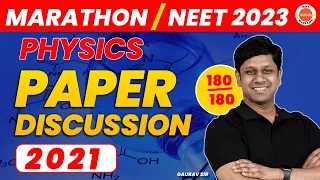 NEET 2023 Physics - PHYSICS NEET 2021 PAPER DISCUSSION | Paper Analysis & Solution | Gaurav Sir