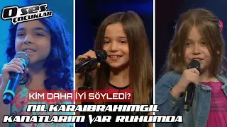 Nil Karaibrahimgil'in "Kanatlarım Var Ruhumda " Şarkısını Kim Daha Iyi Söyledi? | O Ses Çocuklar