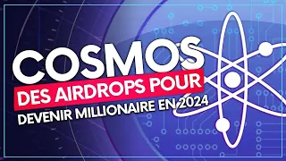 Mon guide ultime Airdrop pour Cosmos et son écosystème | Transformez 100 $ en 10,000$ 🔥