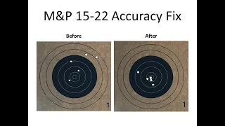 M&P 15 22 Accuracy Fix