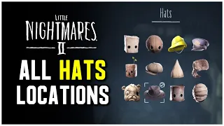 Little Nightmares 2 - All Hats Locations (How to Get All 12 Hats)