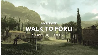 Assassin's Creed II | Ambience (Ambient Walk from Florence to Forli on foot and horseback) One Hour