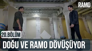 Doğu ve Ramo Dövüşüyor | Ramo 20.Bölüm