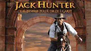 Jack Hunter e il tesoro perduto di Ugarit (trailer), il coraggioso archeologo e cacciatore di tesori