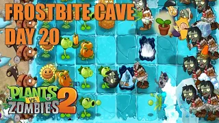 Plants vs Zombies 2 - Frostbite Cave Day 20 Walkthrough | PvZ 2 | Android Gameplay