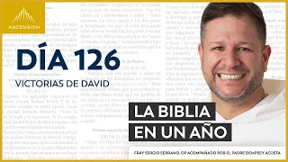 Día 126: Victorias de David — La Biblia en un Año (con Fray Sergio Serrano, OP)