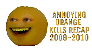 Annoying Orange Season 2009 To 2010 Kill Recap