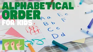 ASL Alphabetical Order for Kids
