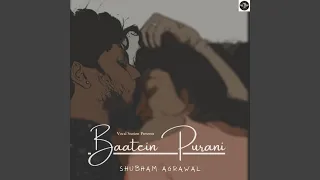 Baatein Purani