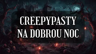 CREEPYPASTY NA DOBROU NOC (CZ)