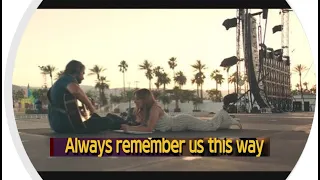 Always remember us this way한글로 따라하기